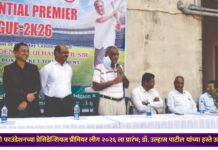 गोदावरी फाउंडेशनच्या प्रेसिडेन्शियल प्रीमियर लीग २०२६ ला प्रारंभ; डॉ. उल्हास पाटील यांच्या हस्ते उद्घाटन